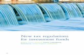 New tax regulations for investment funds - Performance … · New tax regulations for investment funds Austria, France, Germany, Ireland, Luxembourg, ... (Fonds Communs de Placement