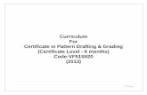 Curriculum For Certificate in Pattern Drafting & Grading ..._Grading.pdf · Certificate in Pattern Drafting & Grading (Certificate Level - 6 months) ... Certificate in Pattern Drafting