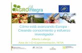 Cómo está avanzando Europa - Creando conocimiento y ...€“ ERIAFF: Regiones por la ... ... Red de Regiones ERIAFF European Regions for Innovation in Agriculture, Food and Forestry.