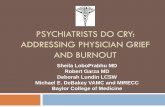 Addressing Physician Grief - Home │ psychiatry.org Library/Psychiatrists... · Acute grief is painful, distressing, ... Existential crisis is a moment at which an individual ...