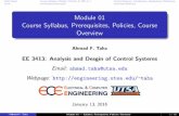 Module 01 Course Syllabus, Prerequisites, Policies, Course ...engineering.utsa.edu/.../uploads/sites/38/2017/10/EE3413_Module1.pdf · Hello Class! Course Syllabus, Outline, Policies,