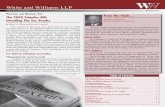 White and Williams LLP and Williams LLP Page 2 re T iremen T Pl a n s New Legislation Provides Retirement Plan Relief by Ryan P. Flynn and William C. Hussey, II In the waning days