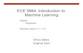 ECE 5984: Introduction to Machine Learnings15ece5984/slides/L8_regression.pptx.pdf · ECE 5984: Introduction to Machine Learning Dhruv Batra Virginia Tech ... exam scores • Learn