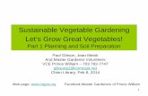 Sustainable Vegetable Gardening - Prince William … Part 1 Planning...Sustainable Vegetable Gardening ... • Arranging crops • When to start it, plant it, ... Peas Beans Corn Squash