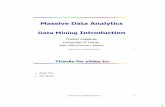 Massive Data Analytics Data Mining   Data Analytics Data Mining Introduction ... Data mining, data warehousing, ... clustering Choosing the mining algorithm(s)