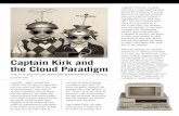 Captain Kirk and the Cloud Paradigm - CyberMetrics the palms of our hands? Though ... Captain Kirk and the Cloud Paradigm ... Hosted, Cloud, SaaS, Gage Management Software, Gage Tracking