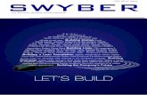 The Official Swiber Newsmagazine · The Official Swiber Newsmagazine LET’S BUILD. In this issue I wish to thank our ... Jim Rohn, Motivational Speaker Let this year be a banner