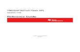 TMS320F2837xD Flash API Version 1.54 Reference Guide · – F021_API_F2837xD ... – This file sets up compile-specific defines and then includes the F021.h master include ... pass