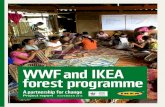WWF and IKEA forest programme - WWF conserves our …assets.panda.org/downloads/141110_wwf_ikea... · WWF and IKEA forest programme ... 2 WWF and IKEA A partnership for change Responsible