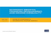 Economic Growth, Financial Development, and Income Inequality · Economic Growth, Financial Development, and Income ... the early stages of economic development as resources are ...