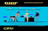 CIPD LEVEL 7 ADVANCED QUALIFICATIONS - BIBF€¦ ·  · 2017-05-21CIPD Level 7 Advanced qualifications are the most widely- ... What is the admission criteria? CIPD Advanced qualifications