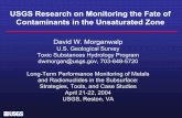 USGS Research on Monitoring the Fate of Contaminants … · USGS Research on Monitoring the Fate of Contaminants in the Unsaturated Zone David W. Morganwalp U.S. Geological Survey