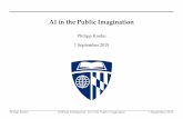 AI in the Public Imagination - Department of Computer …phi/ai/slides-2015/lecture-fiction.pdf ·  · 2015-09-08AI in the Public Imagination Philipp Koehn ... 2001 – A Space Odyssey