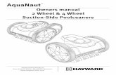Owners manual 2 Wheel & 4 Wheel Suction-Side Poolceaners€¦ · 2 Wheel & 4 Wheel Suction-Side Poolceaners AquaNaut ... The tires come with tread wear markers that show you when