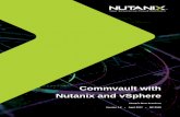 Commvault with Nutanix and   with Nutanix and vSphere 1. Executive Summary | 5 1. Executive Summary The Nutanix Enterprise Cloud Platform is
