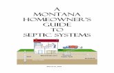 A Montana Homeowner's Guide to Septic Systems tank wastewater (Also known as effluent) flows to the drainfield, where it percolates through the gravel, ... A Montana Homeowner's Guide