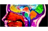 Psychology of Fraud - Chapters Site - Home ·  · 2014-04-17Robert Hare) Common Steps of a ... warning that third-generation oral contraceptives increased ... •Dehumanize outgroups-lack