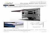 INSTALLATION ANUAL ECLIPSE ARMS AND CANOPY · 052568-001r5 Printed in USA August, 2017 INSTALLATION MANUAL ECLIPSE ARMS AND CANOPY THIS PUBLICATION COVERS MODELS: RV Universal Eclipse