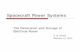 spacecraft Power Systems - Aero.tamu.eduaero.tamu.edu/sites/default/files/images/news/PowerSystems.pdf · Spacecraft Power Systems The Generation and Storage of Electrical Power D.