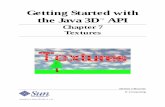 Chapter 7 Textures - CS | Computer Scienceweb.cs.ucla.edu/.../Java3DTutorial/j3d_tutorial_ch7.pdfModule 3: Lights and Textures The Java 3D Tutorial 7-i Table of Contents Chapter 7: