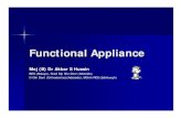 Functional Appliance - Kampus Kesihatan Akbar Sham 16 10 06/Functional... · Functional Appliance Mej (B) Dr Akbar S Hussin BDS (Malaya), Grad Dip Clin Dent (Adelaide) D Clin Dent