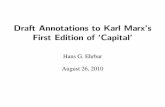 Draft Annotations to Karl Marx’s First Edition of ‘Capital’ehrbar/first.pdfDraft Annotations to Karl Marx’s First Edition of ‘Capital’ Hans G. Ehrbar August 26, 2010 Contents