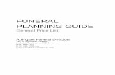 FUNERAL PLANNING GUIDE - Arrington Funeral … of each of the elements of the funeral ritual that serve to continue the healing process. With this as background, we then discuss the