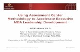 Using Assessment Center Methodology to Accelerate ...€¦ · • Targeted leadership development seminars • Action Learning Projects linked to team assessments and team coaching.