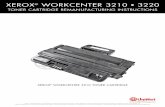 Xerox Workcentre 3210 Reman Eng - UninetImaging · The Xerox WorkCentre 3210 is based on a 24/28ppm (depending on the model), 1200 dpi multifunction engine. These machines can print/copy/fax