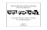 Standing Operating Procedures - Toys for Tots · 1.1 Purpose.The purpose of this document is to provide Toys for Tots Coordinators a basic reference source for managing local Toys