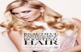 Beautiful fasHionaBle ConfidenCe Boosting Hair€¦ · Mythic Oil Mayfair Grunge BloW drY CollECtion 2013 BloW drY CollECtion 2013 - 6 - - 7 - ... your hair, then a glossing is massaged
