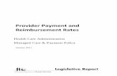 Provider Payment and Reimbursement Rates · Provider Payment and Reimbursement Rates Health Care Administration Managed Care & Payment Policy January 2011. DHS-6331-ENG 1-11. ...