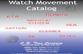 Watch Movement Catalog - C.R. Timecrtime.com/catalogs/Watch Movement Catalog.pdf · Watch Movement Catalog. ... Crown Kits ..... 9 Date Wheels ... Energizer Batteries) Energizer Batteries!
