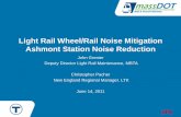 Light Rail Wheel/Rail Noise Mitigation Ashmont Station ... Rail Wheel/Rail Noise Mitigation Ashmont Station Noise Reduction ... GMBH Wheel Absorbers ... Wheels with Tuned Vibration