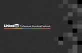 Professional Branding Playbook Branding Playbook. PROFESSIONAL ... keeping an active line of communication with your contacts ... BUILd YOUR BRANd 4 OF 4