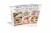 Top Most Proven DIY Natural Homemade Skin Care Recipes · Top Most Proven DIY Natural Homemade Skin Care ... Top Most Proven DIY Natural Homemade Skin Care Recipes 3 ... Natural Remedies