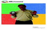 2000 annual report - Microsemi of Linfinity Microelectronics, the ... motivation of the Microsemi people ... president’s letter