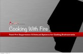 presents Cooking With Fire - Safety Codes Council Cooking With Fire_2.pdf · presents Cooking With Fire Monday, 17 June, 13. Who is the AFSA? ... NFPA 17A Monday, 17 June, 13. NFPA