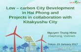 Low – carbon City Development in Hai Phong and … – carbon City Development in Hai Phong and Projects in collaboration with Kitakyushu City Nguyen Trung Hieu Haiphong, Vietnam