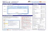 Word 2007 Screen Shortcuts - Microsoft Office Training® Word 2007 Quick Reference Card Word 2007 Screen Shortcuts The Fundamentals Open a Document  +  Create
