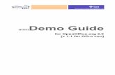 Demo Guide - Apache OpenOffice - Official Site€¦ · Preparing a Presentation/Demo ... System Integration ... This Demo Guide is a tool to help to promote OpenOffice.org 2.0 new