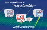 Vacuum Regulators and Accessories - Precision Medical · Vacuum Regulators and Accessories. Continuous PM3000, PM3100, ... 20 - 70 mmHg (2.7 – 9.3 kPa) Scale Accuracy: +/- 3 mmHg