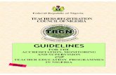 GUIDELINES - Teachers Registration Council of Nigeria ACCRED GUIDELINES 2… · Self Report Form (TRCN/SRF) ... the Teachers Registration Council of Nigeria ... Council for the Regulation