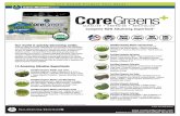 Mix 1 heaping teaspoon of Core Greens to 8 oz. of … Organic Whole Leaf Wheatgrass Top Alkalizing Superfood • Highest Amounts of Oxygen Rich Chlorophyll • Reduces Blood Pressure