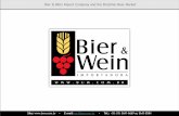 Bier & Wein Import Company and the Brazilian Beer Market & Wein Import Company and the Brazilian Beer Market. Site: ... Pioneers importing and marketing premium beers – 15 years