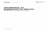 SAS/ACCESS 9.1 Supplement for Informix (SAS/ACCESS …support.sas.com/.../sasdoc_91/access_informix_7363.pdf · The correct bibliographic citation for this manual is as follows: SAS
