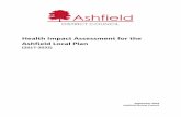 Health Impact Assessment for the Ashfield Local Plan · Health Impact Assessment for the Ashfield Local Plan ... Determinants which can influence health encompass the physical, ...
