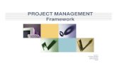 PROJECT MANAGEMENT Framework - ucop.edu t th b fit t P j t M t? 1. Benefits of Project Management • What are the benefits to Project Management? – Ability to balance competing