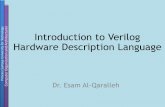 Introduction to Verilog Hardware Description Language 2005 Verilog HDL Vectors • Net and register data types can be declared as ... • Harder to code • Need to work out logic