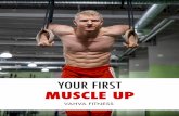 YOUR FIRST MUSCLE UP - VAHVA Fitness FITNESS - YOUR FIRST MUSCLE UP. The transition phase increases strength and size in forearms, shoulders, rotator cuffs, and nu-
